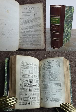 Seller image for THE MODERN GARDENER or UNIVERSAL KALENDAR. Containing monthly directions for all the operations of gardening to be done either in the kitchen, fruit, flower, and pleasure gardens, for sale by Roger Middleton P.B.F.A.