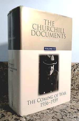 Seller image for OFFICIAL BIOGRAPHY: THE CHURCHILL DOCUMENTS Volume 13, "The Coming of War 1936-1939" for sale by Structure, Verses, Agency  Books