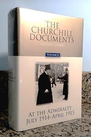 Seller image for OFFICIAL BIOGRAPHY: THE CHURCHILL DOCUMENTS Volume 6 "At the Admiralty July 1914 - April 1915" for sale by Structure, Verses, Agency  Books