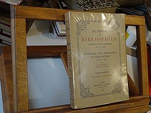 Imagen del vendedor de Le Trsor du BIBLIOPHILE Livres Illustrs Modernes 1875  1945 Et Souvenirs D'Un Demi-Sicle De Bibliophilie de 1887  1945 Tome Troisime Editeurs Et Artistes a la venta por librairie ESKAL