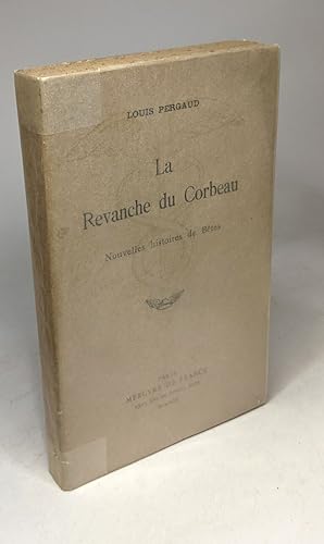 Image du vendeur pour La revanche du corbeau Nouvelles histoires de btes mis en vente par crealivres