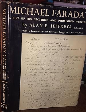 Image du vendeur pour Michael Faraday: a List of His Lectures and Published Writings, 1960, 1st. Edn. DW mis en vente par Ely Books