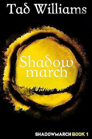 Image du vendeur pour Shadowmarch: Shadowmarch Book 1 mis en vente par WeBuyBooks 2