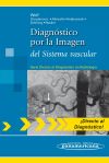Seller image for Diagnstico por la Imagen del Sistema vascular. (Serie Directo al Diagnstico en Radiologa) for sale by Agapea Libros