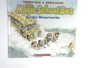 Seller image for The Magic School Bus at the Waterworks for sale by World of Rare Books