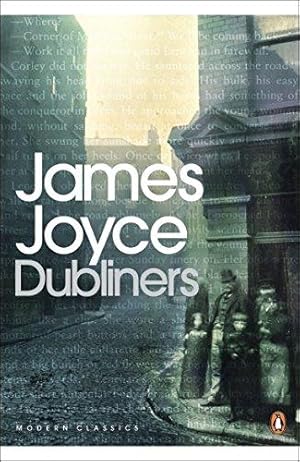 Seller image for Dubliners: James Joyce (Penguin Modern Classics) for sale by WeBuyBooks 2