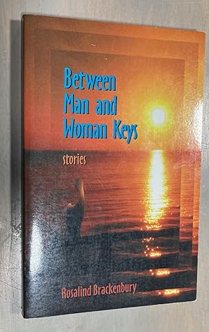 Immagine del venditore per Between Man and Woman Keys: Stories venduto da biblioboy