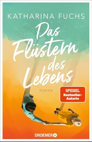 Bild des Verkufers fr Das Flstern des Lebens : Roman | Von der Bestseller-Autorin von "Zwei Handvoll Leben" zum Verkauf von AHA-BUCH GmbH