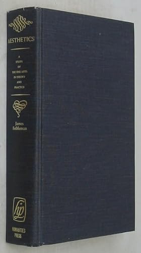 Bild des Verkufers fr Aesthetics: A Study of the Fine Arts in Theory and Practice zum Verkauf von Powell's Bookstores Chicago, ABAA