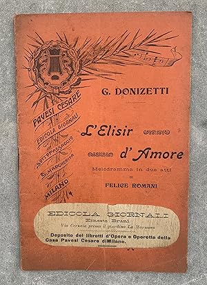 Seller image for L'elisir d'amore. Melodramma in due atti for sale by Studio bibliografico De Carlo