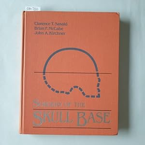 Seller image for Surgery of the Skull Base for sale by Gebrauchtbcherlogistik  H.J. Lauterbach