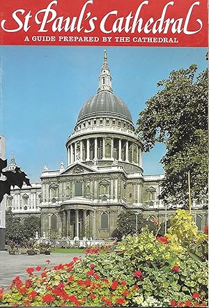 Immagine del venditore per St. Paul's Cathedral: A Guide Prepared By The Cathedral venduto da Charing Cross Road Booksellers