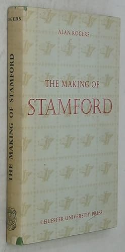 The Making of Stamford