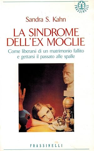 Seller image for La sindrome dell'ex moglie for sale by MULTI BOOK