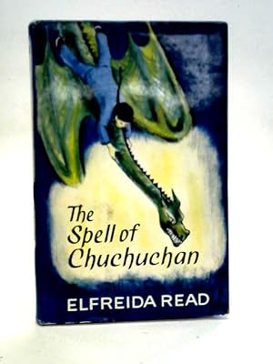 Bild des Verkufers fr The Spell of Chuchuchan zum Verkauf von World of Rare Books