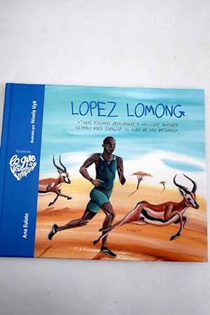 Seller image for Lpez Lomong for sale by Alcan Libros