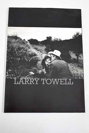 Image du vendeur pour Larry Towell mis en vente par Alcan Libros