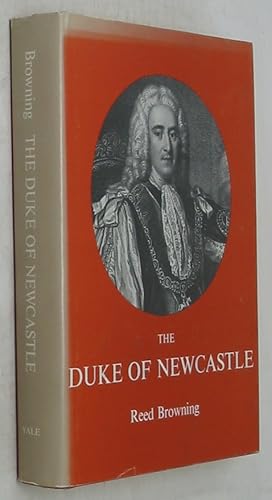 The Duke of Newcastle