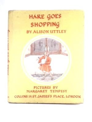 Seller image for Hare Goes Shopping (Little Grey Rabbit Books-no.25) for sale by World of Rare Books