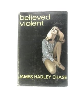 Seller image for Believed Violent for sale by World of Rare Books