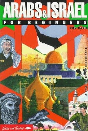 Bild des Verkufers fr The Arabs and Israel for Beginners (Writers and Readers Documentary Comic Book) zum Verkauf von WeBuyBooks