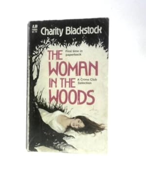 Bild des Verkufers fr The Woman In The Woods zum Verkauf von World of Rare Books