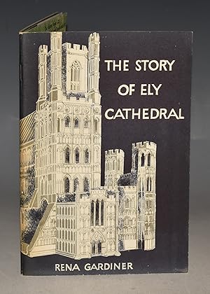 The Story of Ely Cathedral.