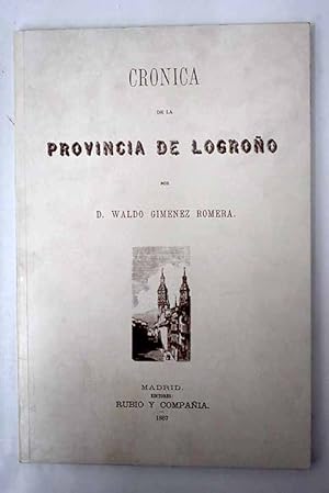 Imagen del vendedor de Crnica de la provincia de Logroo a la venta por Alcan Libros