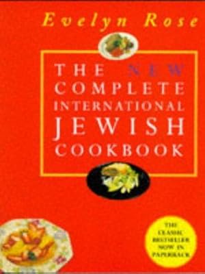 Seller image for Evelyn Rose's New Complete International Jewish Cookbook for sale by WeBuyBooks