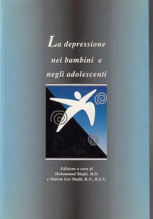 Seller image for La depressione nei bambini e negli adolescenti for sale by MULTI BOOK