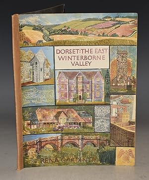 Seller image for Dorset: The East Winterborne Valley. Designed, drawn, printed and published by Rena Gardiner. for sale by PROCTOR / THE ANTIQUE MAP & BOOKSHOP