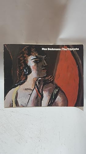 Seller image for Max Beckmann: The Triptychs. 13 November 1980 - 11 January 1981 for sale by Cambridge Rare Books