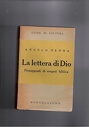 Imagen del vendedor de La lettera di Dio. Presupposti di esegesi biblica. a la venta por Libreria Gull