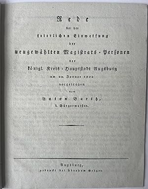 Ephemere pamflet German 1822 | Rede bei der feierlichen Einweisung der neugewa?hlten Magistrats-P...