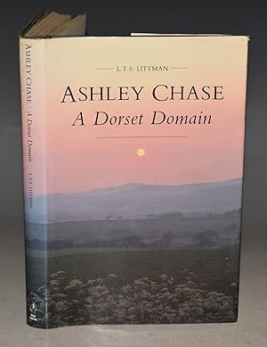 Seller image for Ashley Chase, A Dorset Domain. for sale by PROCTOR / THE ANTIQUE MAP & BOOKSHOP