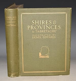 Shire And Provinces Illustrated by Lionel Edwards. First Edition.