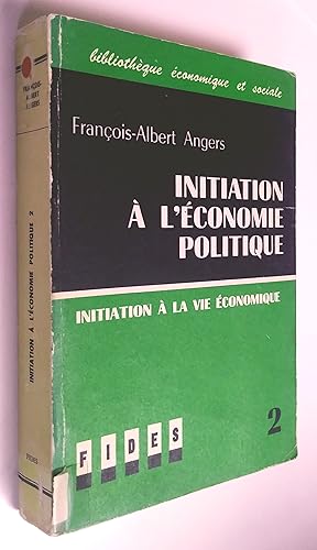 Initiation à l'économie politique 2- Initiation à l'analyse économique, 5e édition renouvelée