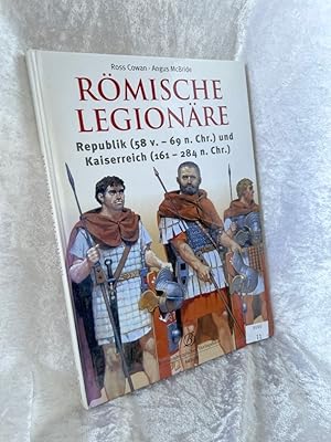 Bild des Verkufers fr Rmische Legionre Republik (58 v.-69 n.Chr.) und Kaiserreich (161-244 n.Chr.) zum Verkauf von Antiquariat Jochen Mohr -Books and Mohr-