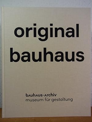 Bild des Verkufers fr Original Bauhaus zum Verkauf von Antiquariat Weber