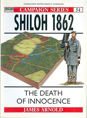 Shiloh 1862 - The Death of Innocence