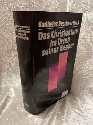 Bild des Verkufers fr Das Christentum im Urteil seiner Gegner. zum Verkauf von Antiquariat Jochen Mohr -Books and Mohr-