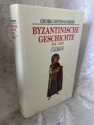 Bild des Verkufers fr Byzantinische Geschichte 324 bis 1453 324-1453 zum Verkauf von Antiquariat Jochen Mohr -Books and Mohr-