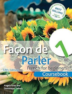 Immagine del venditore per Façon de Parler 1 French for Beginners 5ED: Coursebook venduto da WeBuyBooks