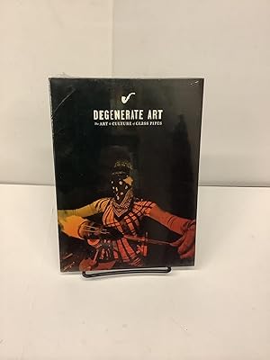 Degenerate Art; The Art & Culture of Glass Pipes