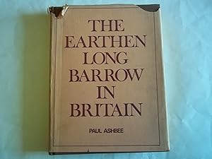 The Earthen Long Barrow in Britain. An introduction to the study of the funerary practice and cul...