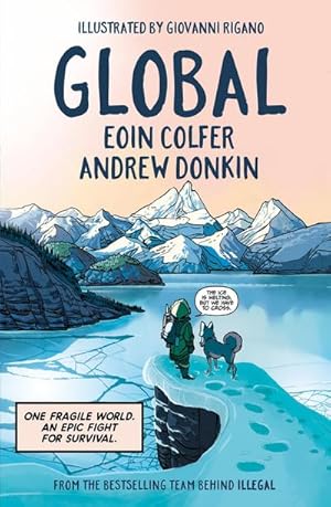 Image du vendeur pour Global : a graphic novel adventure about hope in the face of climate change mis en vente par Smartbuy