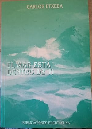 EL MAR ESTA DENTRO DE TI.