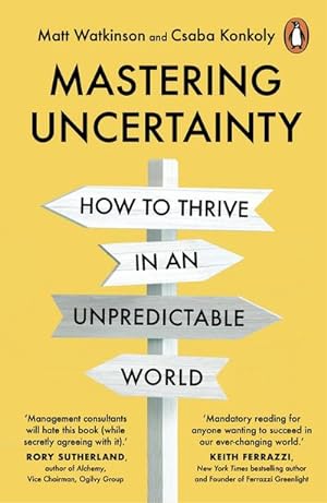 Bild des Verkufers fr Mastering Uncertainty : How to Thrive in an Unpredictable World zum Verkauf von AHA-BUCH GmbH