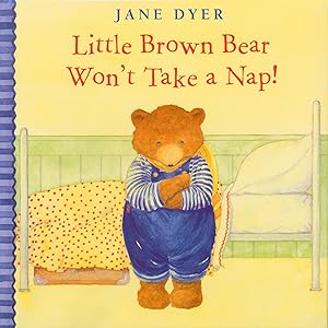 Seller image for Little Brown Bear Won't Take a Nap for sale by Bud Plant & Hutchison Books