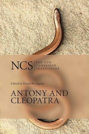 Image du vendeur pour Antony and Cleopatra: The New Cambridge Shakespeare mis en vente par WeBuyBooks